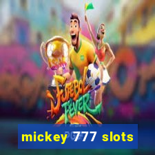 mickey 777 slots