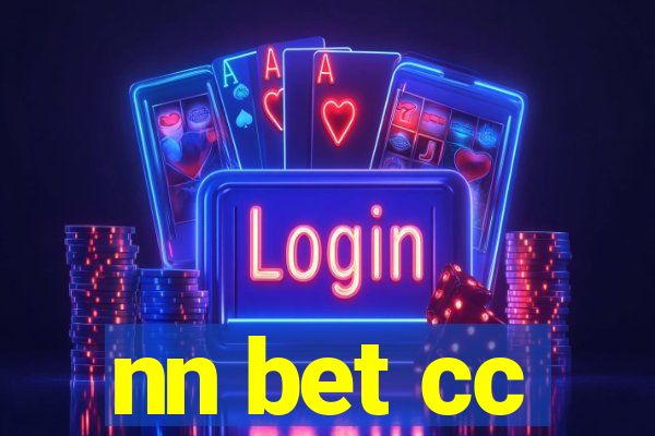 nn bet cc