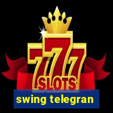 swing telegran