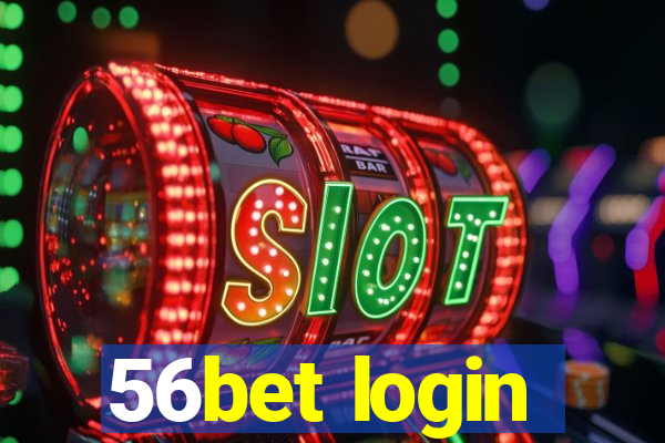 56bet login