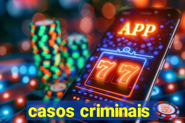 casos criminais