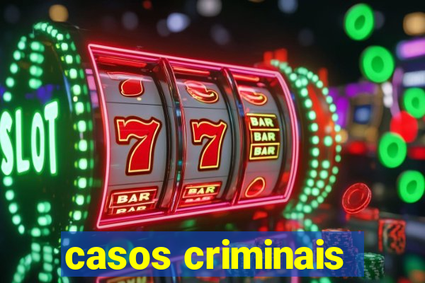 casos criminais