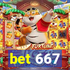 bet 667