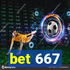 bet 667