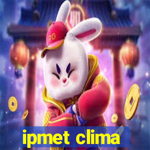 ipmet clima