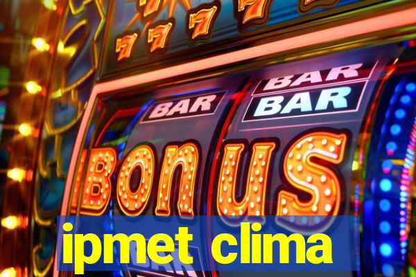 ipmet clima