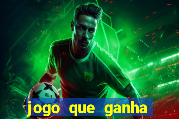 jogo que ganha dinheiro de verdade sem deposito