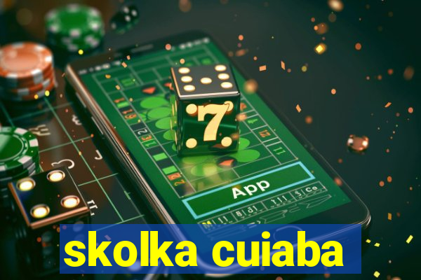 skolka cuiaba