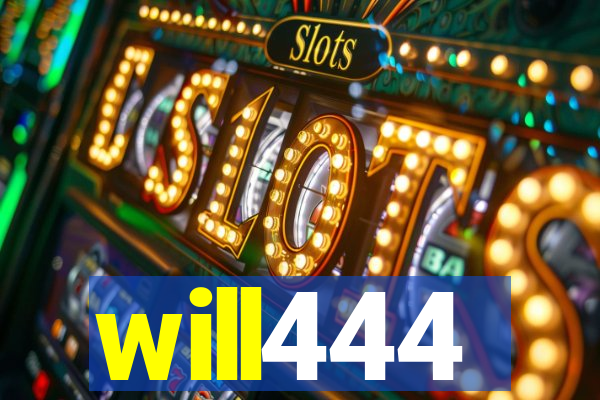 will444