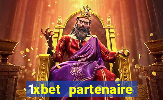 1xbet partenaire apk download