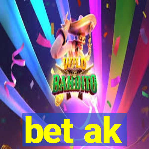 bet ak