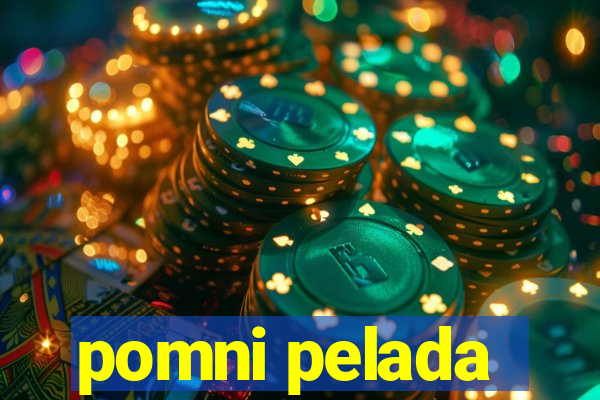 pomni pelada