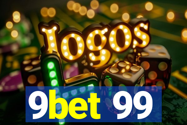 9bet 99