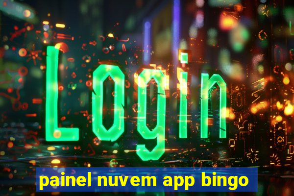 painel nuvem app bingo