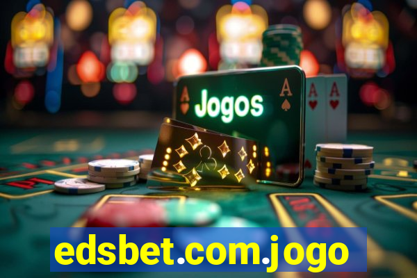 edsbet.com.jogos.app