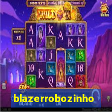 blazerrobozinho