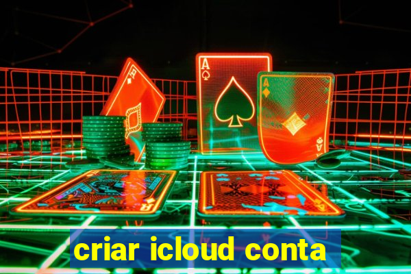 criar icloud conta