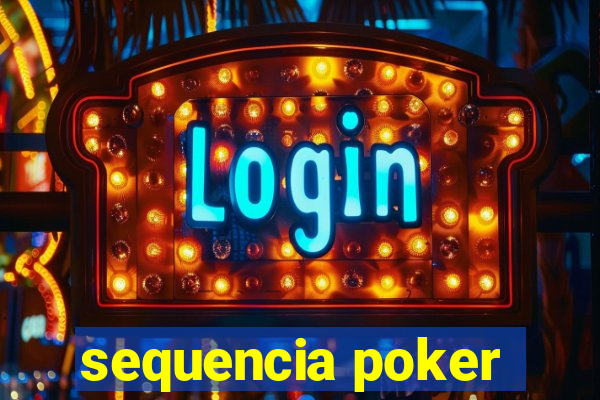 sequencia poker