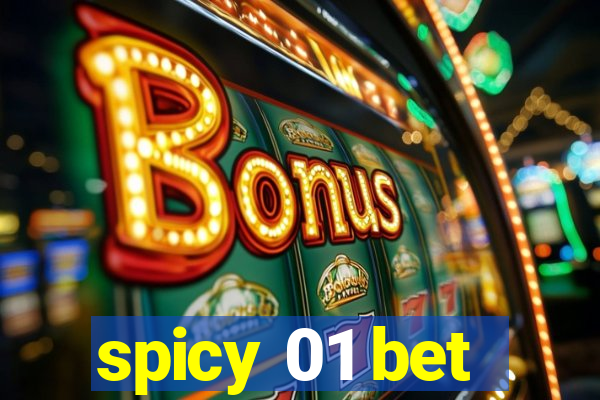 spicy 01 bet