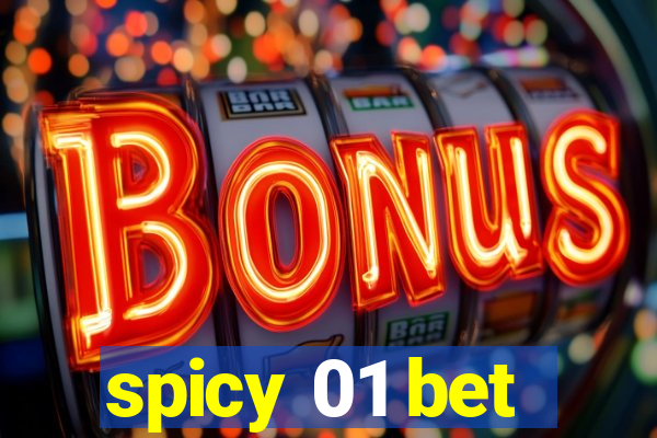 spicy 01 bet