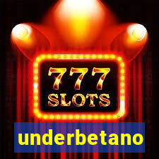 underbetano