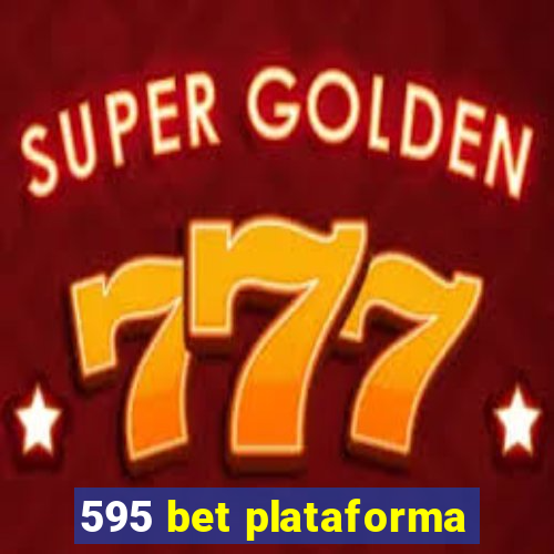 595 bet plataforma