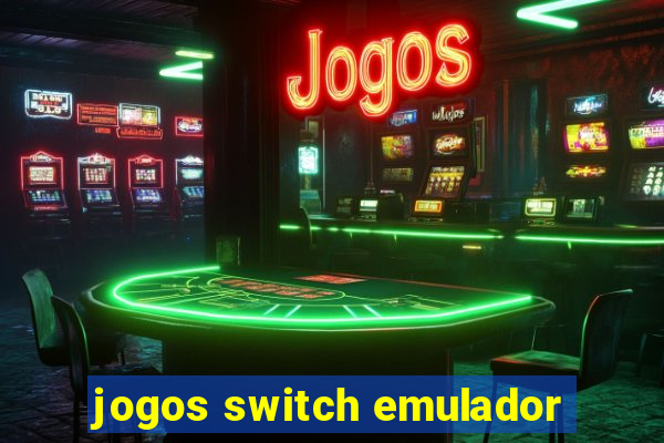 jogos switch emulador