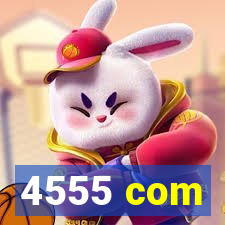 4555 com