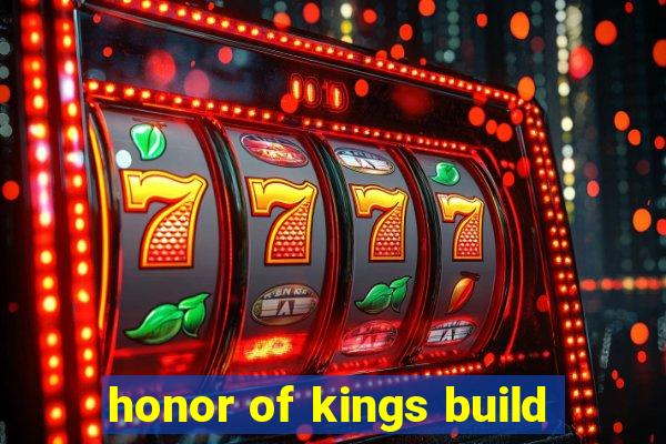 honor of kings build