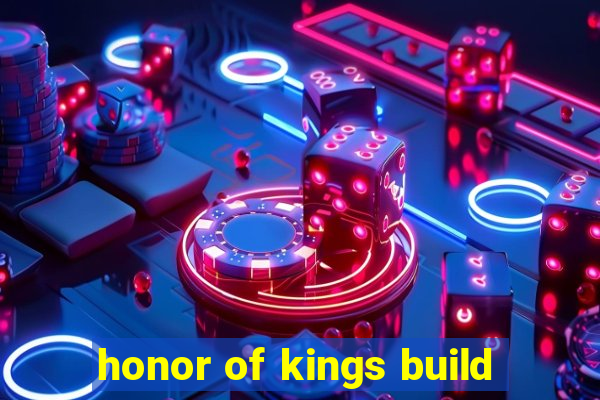 honor of kings build