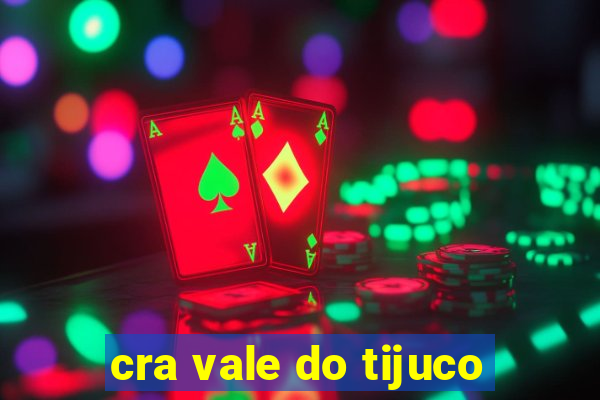 cra vale do tijuco