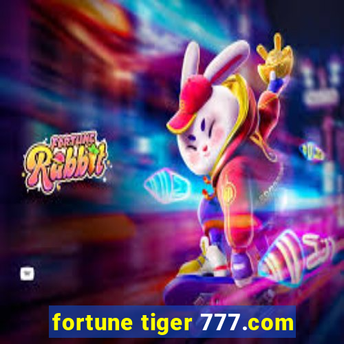 fortune tiger 777.com