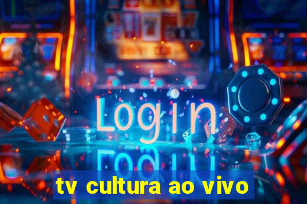 tv cultura ao vivo