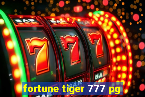 fortune tiger 777 pg