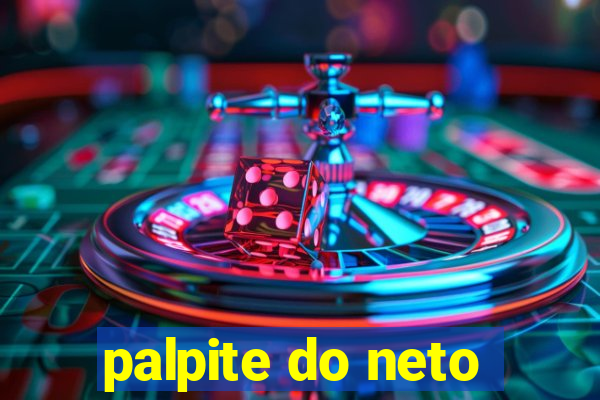 palpite do neto