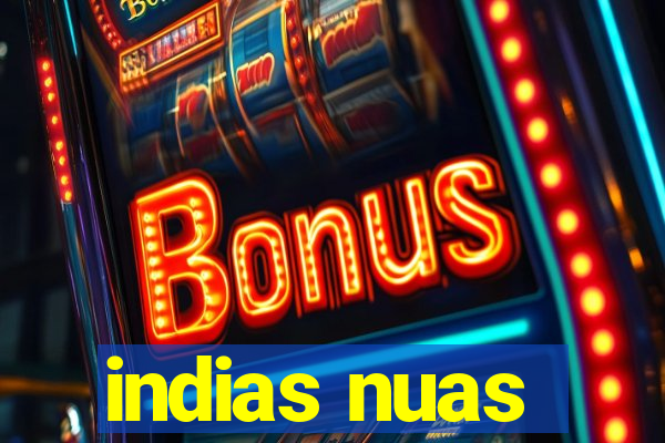 indias nuas