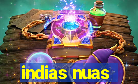 indias nuas