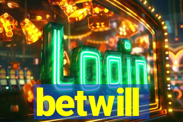 betwill