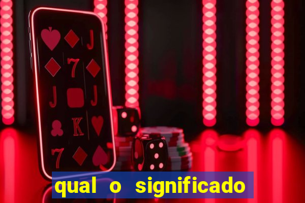 qual o significado do jogo