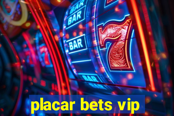 placar bets vip