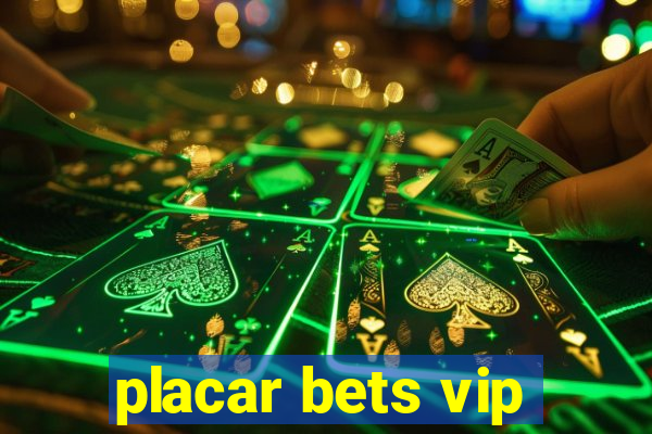 placar bets vip