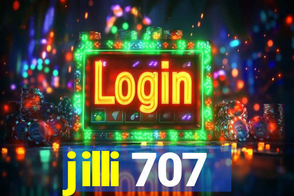 jilli 707