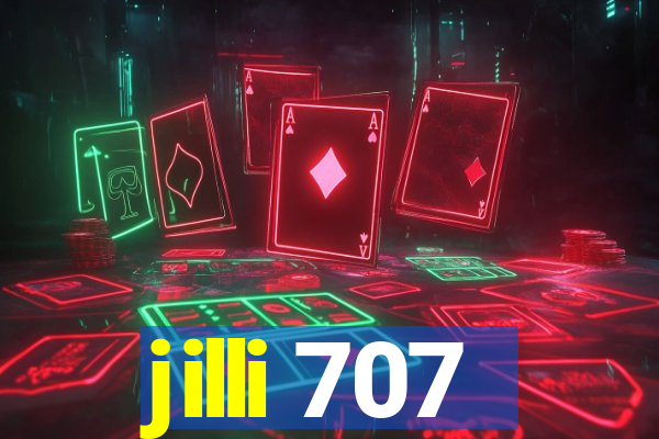 jilli 707