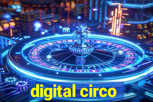 digital circo