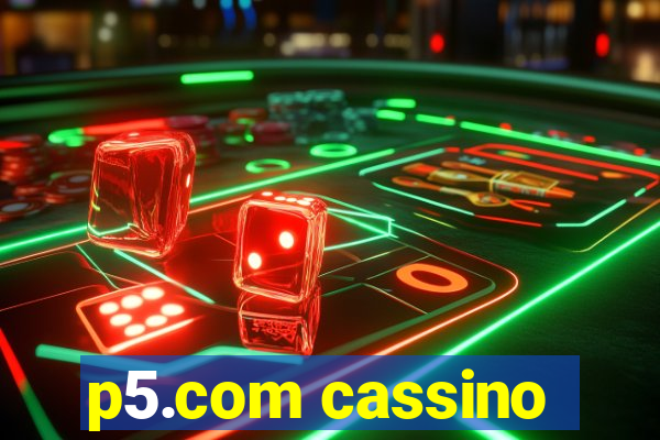 p5.com cassino