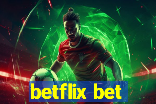 betflix bet