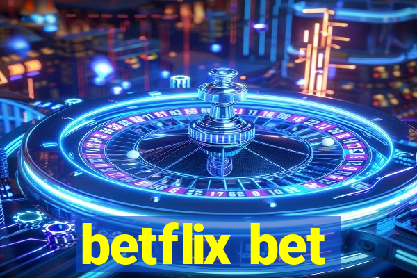 betflix bet