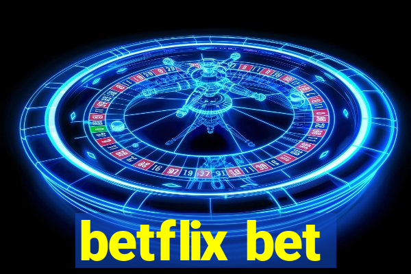 betflix bet