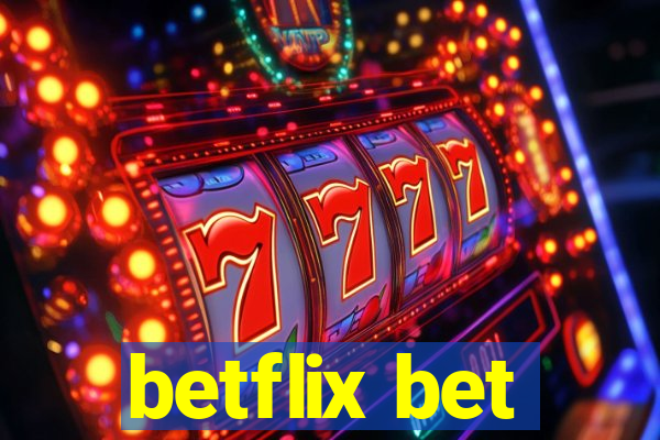 betflix bet