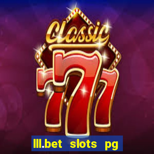 lll.bet slots pg online games